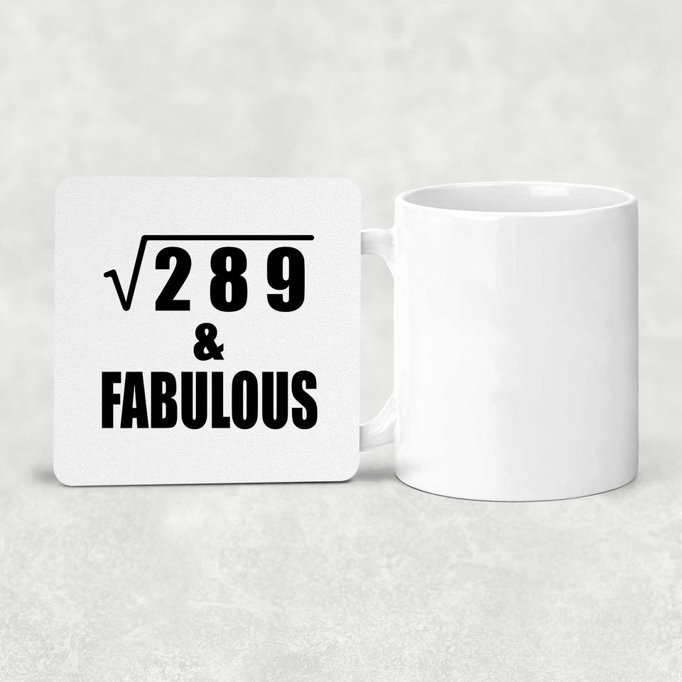 17th Birthday Square Root of 289 & Fabulous - Drink Coaster