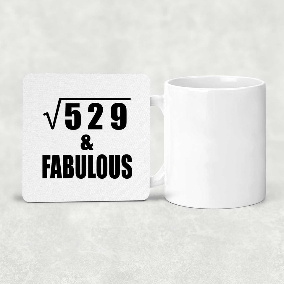 23rd Birthday Square Root of 529 & Fabulous - Drink Coaster