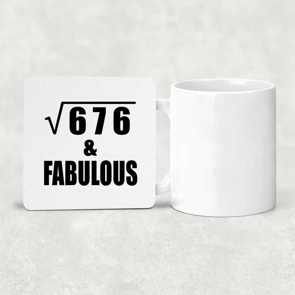 26th Birthday Square Root of 676 & Fabulous - Drink Coaster