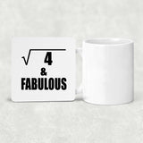 2nd Birthday Square Root of 4 & Fabulous - Drink Coaster