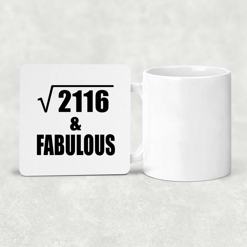46th Birthday Square Root of 2116 & Fabulous - Drink Coaster