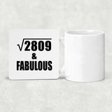 53rd Birthday Square Root of 2809 & Fabulous - Drink Coaster