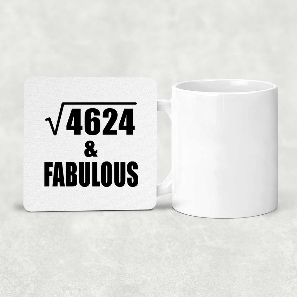 68th Birthday Square Root of 4624 & Fabulous - Drink Coaster