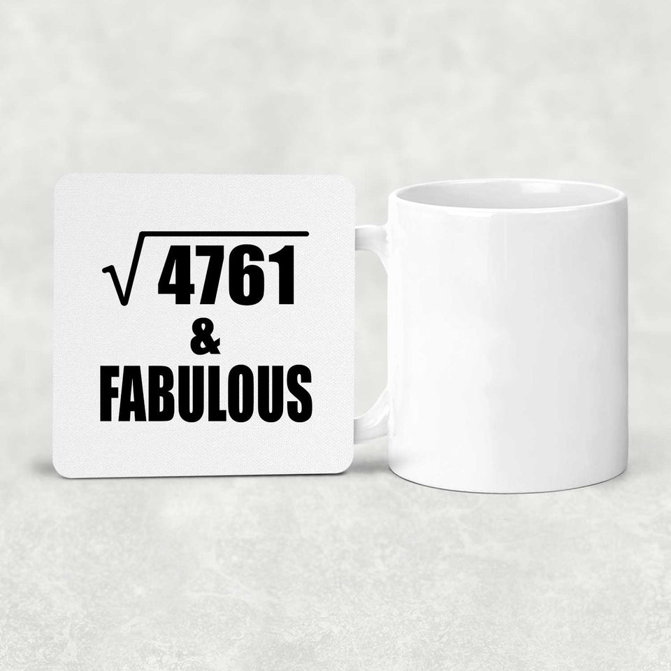 69th Birthday Square Root of 4761 & Fabulous - Drink Coaster