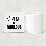 7th Birthday Square Root of 49 & Fabulous - Drink Coaster
