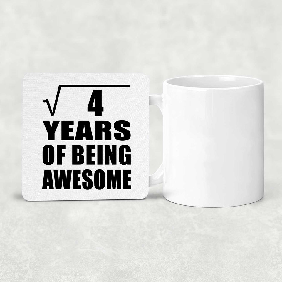 2nd Birthday Square Root of 4 Years of Being Awesome - Drink Coaster
