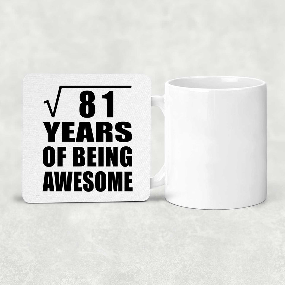 9th Birthday Square Root of 81 Years of Being Awesome - Drink Coaster