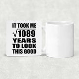 33rd Birthday Took Square Root of 1089 Years To Look Good - Drink Coaster