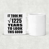 35th Birthday Took Square Root of 1225 Years To Look Good - Drink Coaster