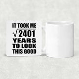 49th Birthday Took Square Root of 2401 Years To Look Good - Drink Coaster