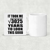 55th Birthday Took Square Root of 3025 Years To Look Good - Drink Coaster