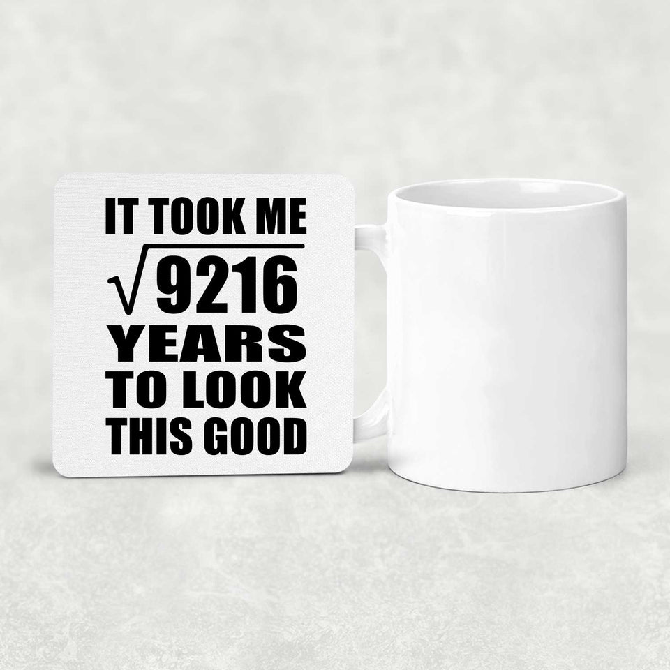 96th Birthday Took Square Root of 9216 Years To Look Good - Drink Coaster