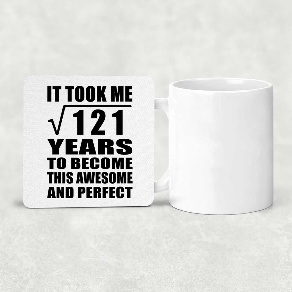 11th Birthday Took Square Root of 121 Years To Awesome - Drink Coaster
