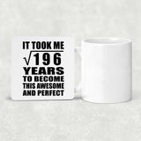 14th Birthday Took Square Root of 196 Years To Awesome - Drink Coaster