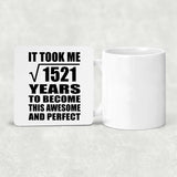 39th Birthday Took Square Root of 1521 Years To Awesome - Drink Coaster