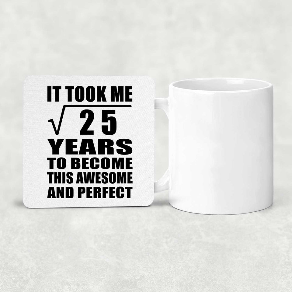 5th Birthday Took Square Root of 25 Years To Awesome - Drink Coaster