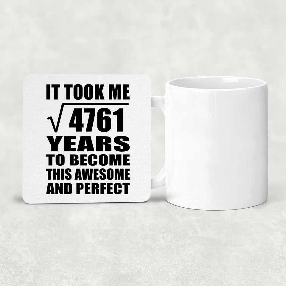 69th Birthday Took Square Root of 4761 Years To Awesome - Drink Coaster