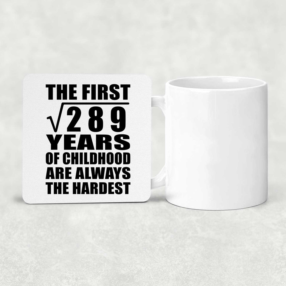 17th Birthday Square Root of 289 Years of Childhood - Drink Coaster