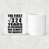 18th Birthday Square Root of 324 Years of Childhood - Drink Coaster