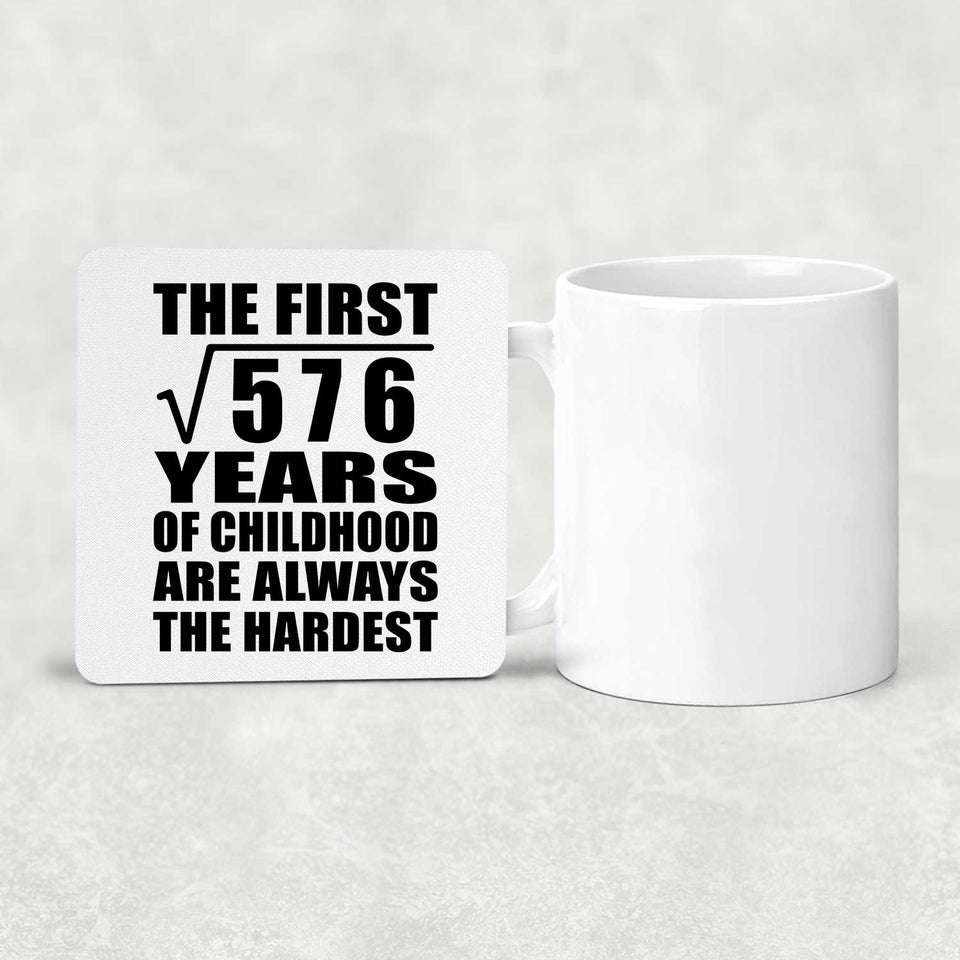 24th Birthday Square Root of 576 Years of Childhood - Drink Coaster
