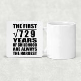 27th Birthday Square Root of 729 Years of Childhood - Drink Coaster