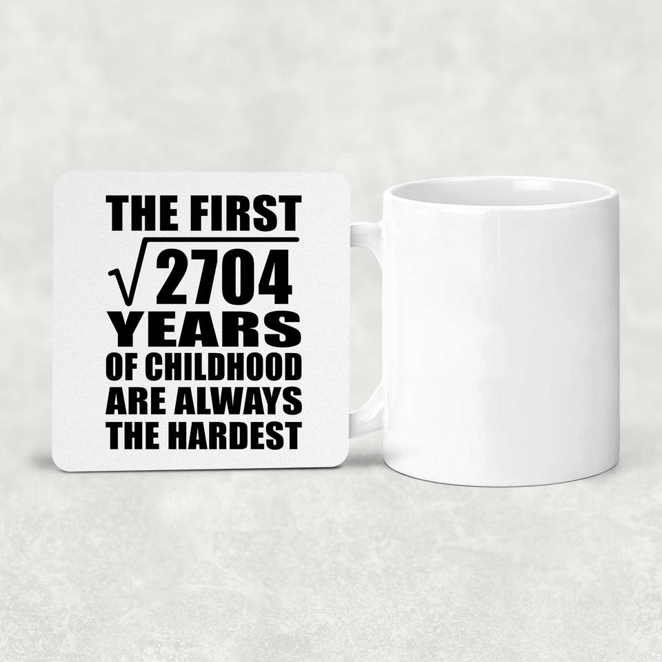 52nd Birthday Square Root of 2704 Years of Childhood - Drink Coaster