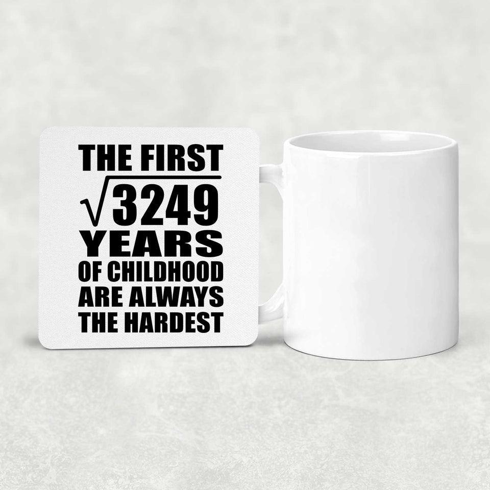 57th Birthday Square Root of 3249 Years of Childhood - Drink Coaster
