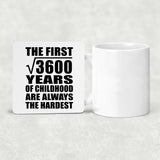 60th Birthday Square Root of 3600 Years of Childhood - Drink Coaster