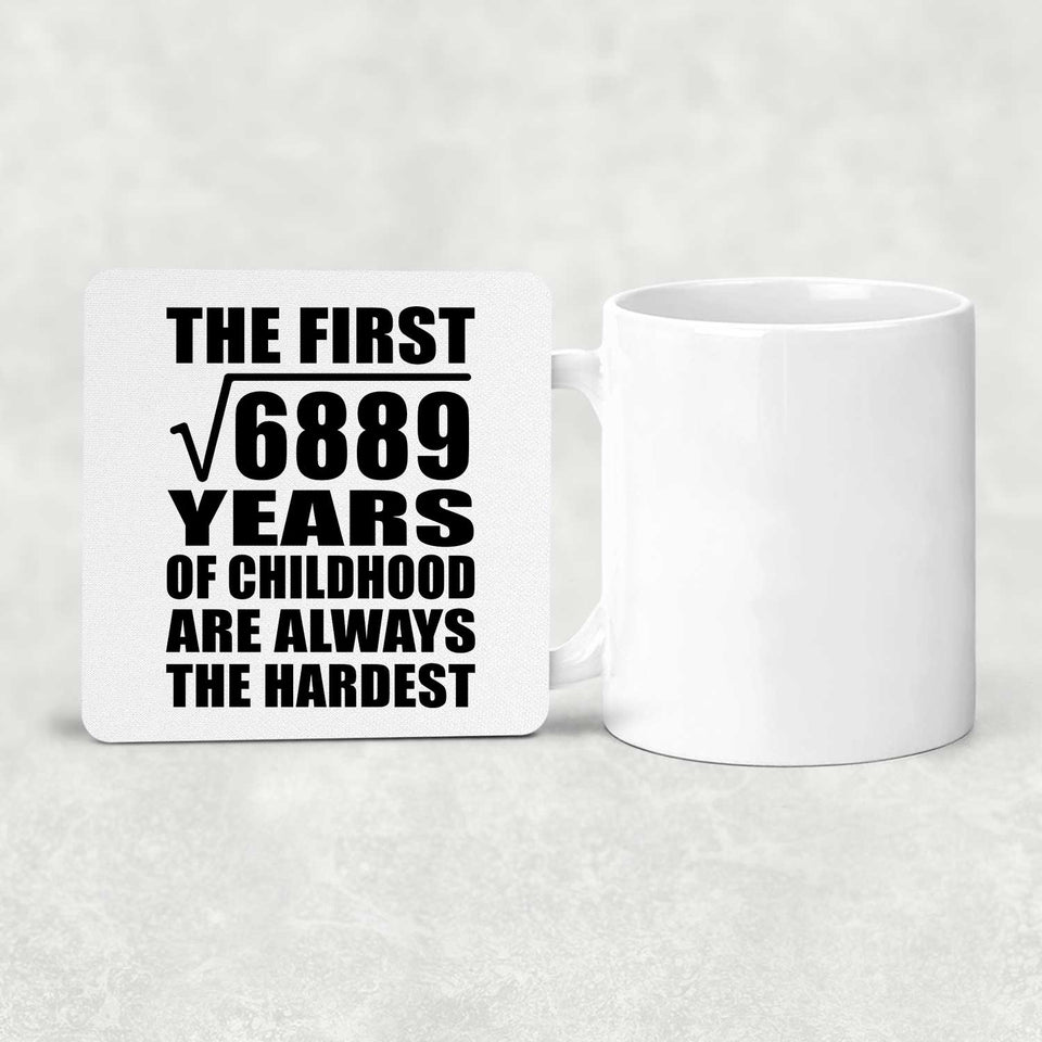 83rd Birthday Square Root of 6889 Years of Childhood - Drink Coaster