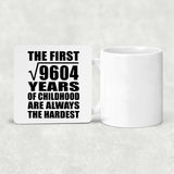 98th Birthday Square Root of 9604 Years of Childhood - Drink Coaster