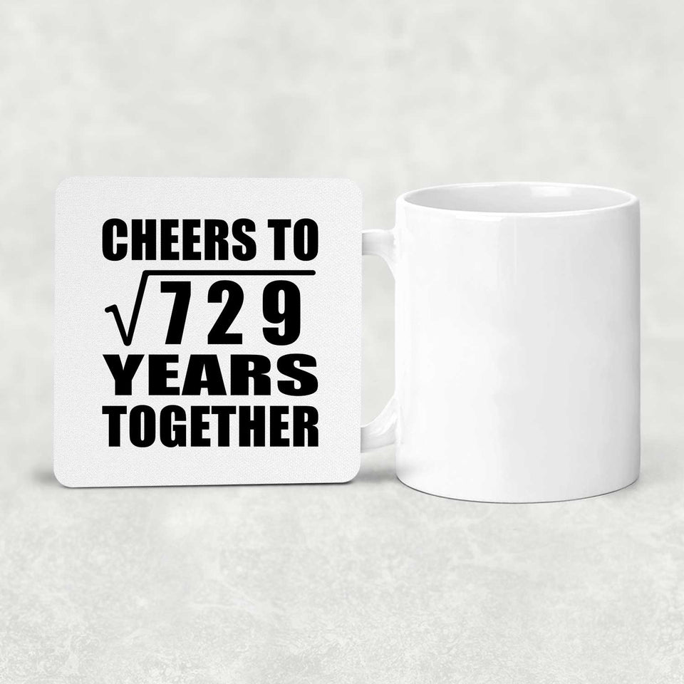 27th Anniversary Cheers To Square Root of 729 Years Together - Drink Coaster