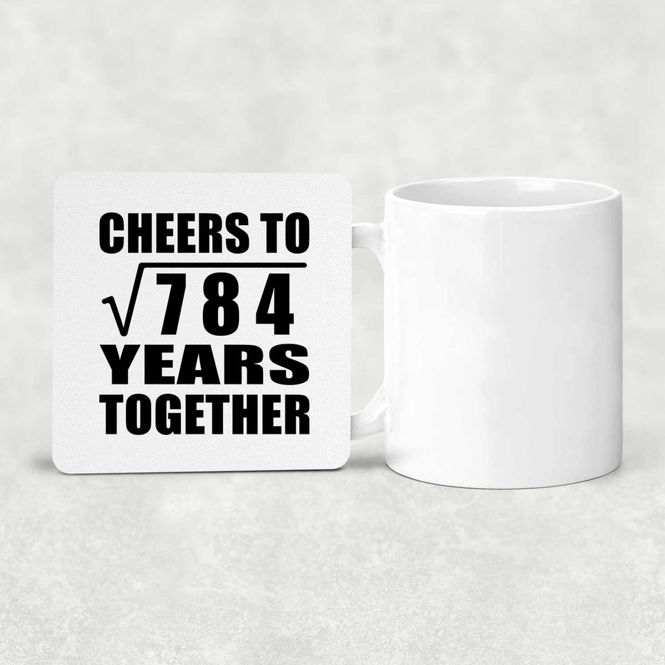 28th Anniversary Cheers To Square Root of 784 Years Together - Drink Coaster