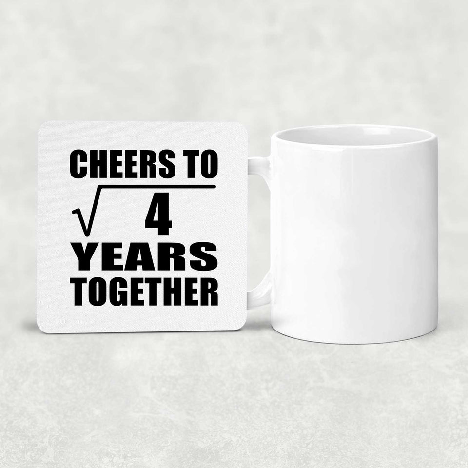 2nd Anniversary Cheers To Square Root of 4 Years Together - Drink Coaster