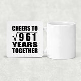 31st Anniversary Cheers To Square Root of 961 Years Together - Drink Coaster