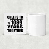 33rd Anniversary Cheers To Square Root of 1089 Years Together - Drink Coaster