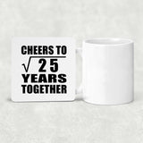 5th Anniversary Cheers To Square Root of 25 Years Together - Drink Coaster