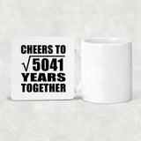 71st Anniversary Cheers To Square Root of 5041 Years Together - Drink Coaster