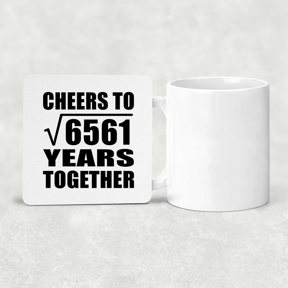 81st Anniversary Cheers To Square Root of 6561 Years Together - Drink Coaster