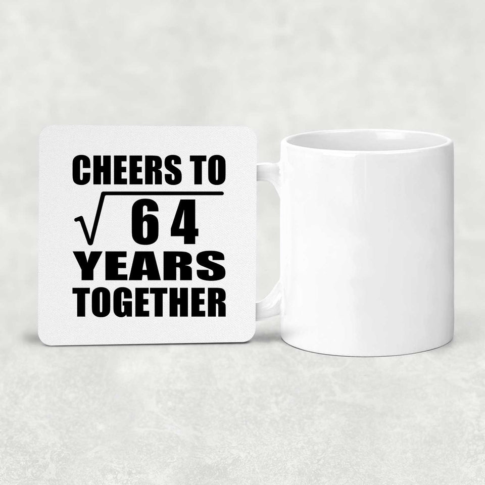 8th Anniversary Cheers To Square Root of 64 Years Together - Drink Coaster