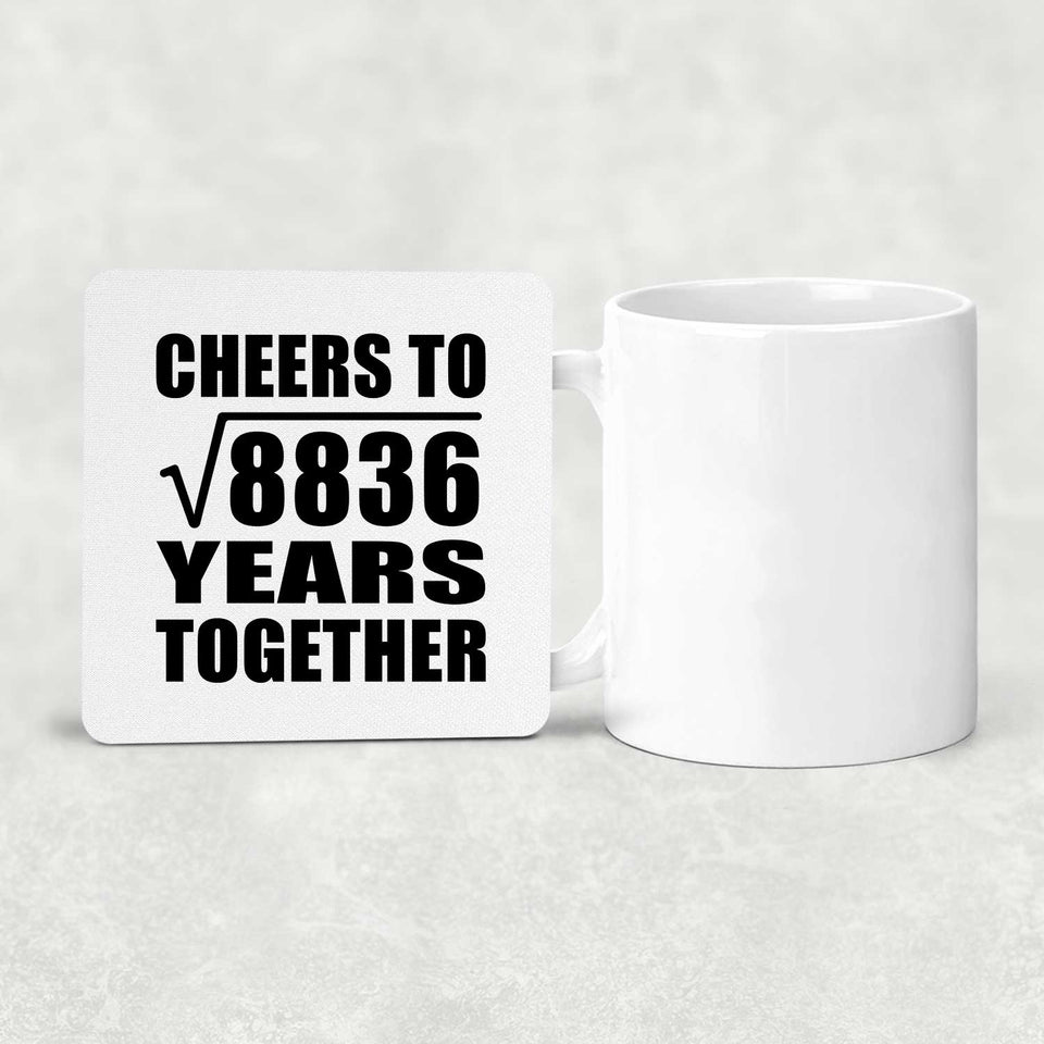 94th Anniversary Cheers To Square Root of 8836 Years Together - Drink Coaster