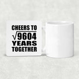 98th Anniversary Cheers To Square Root of 9604 Years Together - Drink Coaster