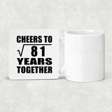 9th Anniversary Cheers To Square Root of 81 Years Together - Drink Coaster
