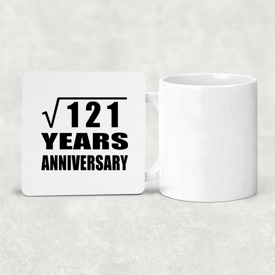 11th Anniversary Square Root of 121 Years Anniversary - Drink Coaster