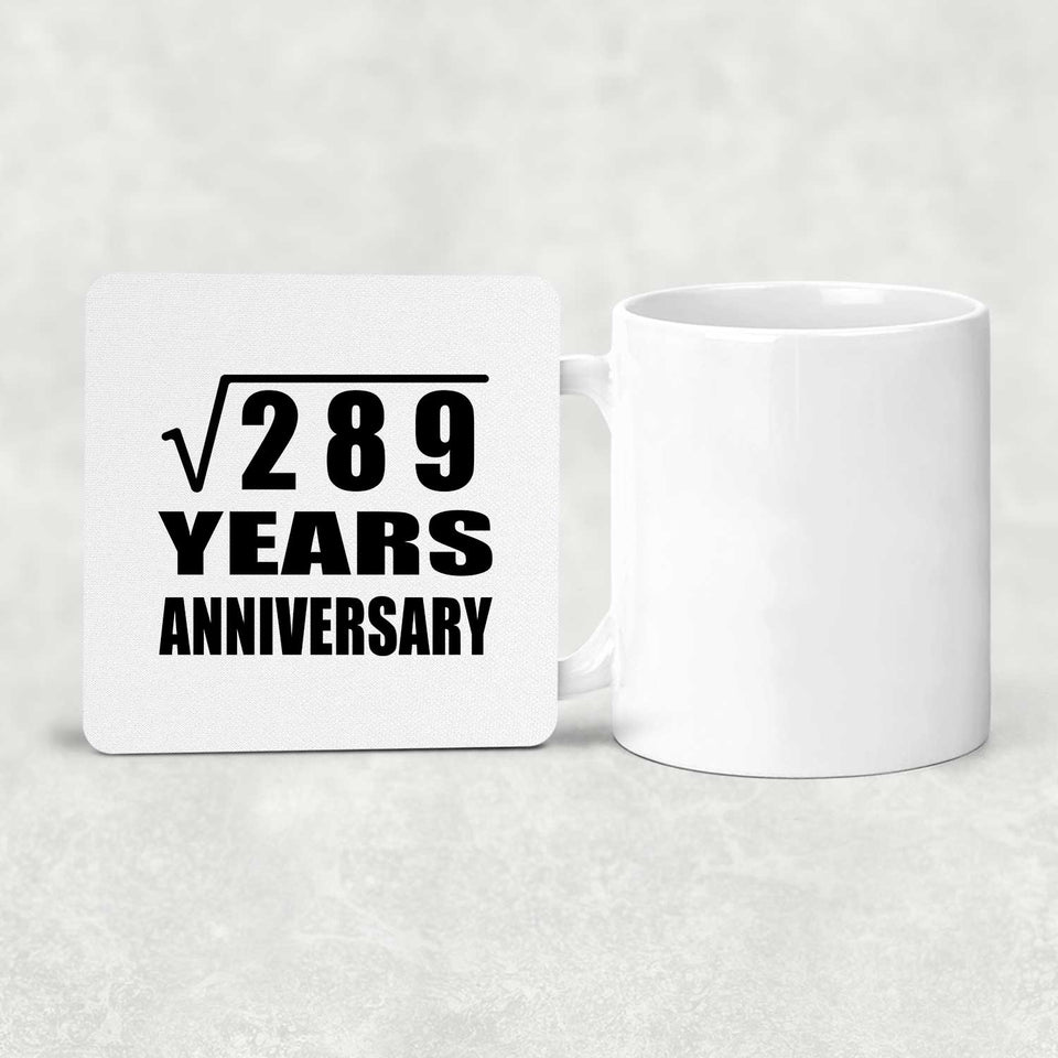 17th Anniversary Square Root of 289 Years Anniversary - Drink Coaster
