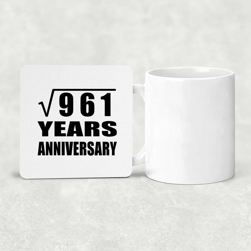 31st Anniversary Square Root of 961 Years Anniversary - Drink Coaster