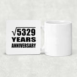 73rd Anniversary Square Root of 5329 Years Anniversary - Drink Coaster