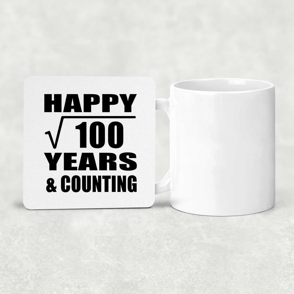Happy 10th Anniversary Square Root of 100 Years & Counting - Drink Coaster