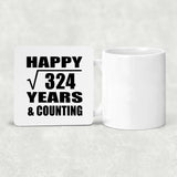 Happy 18th Anniversary Square Root of 324 Years & Counting - Drink Coaster
