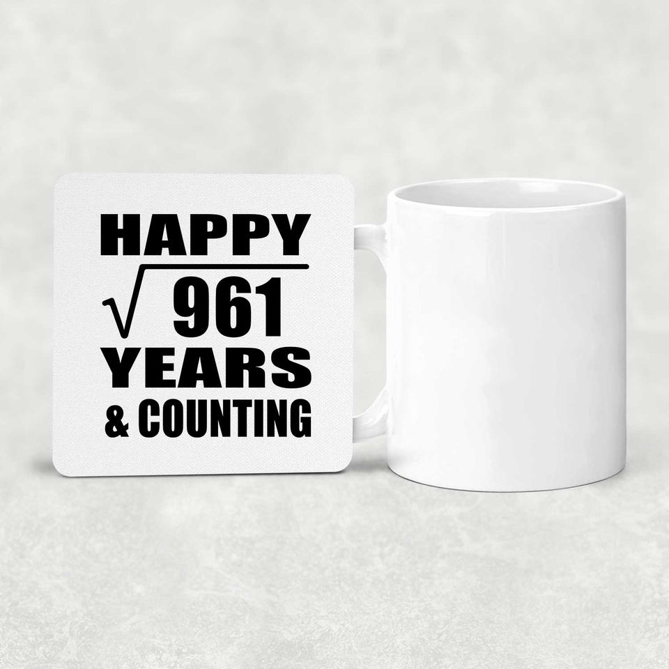 Happy 31st Anniversary Square Root of 961 Years & Counting - Drink Coaster