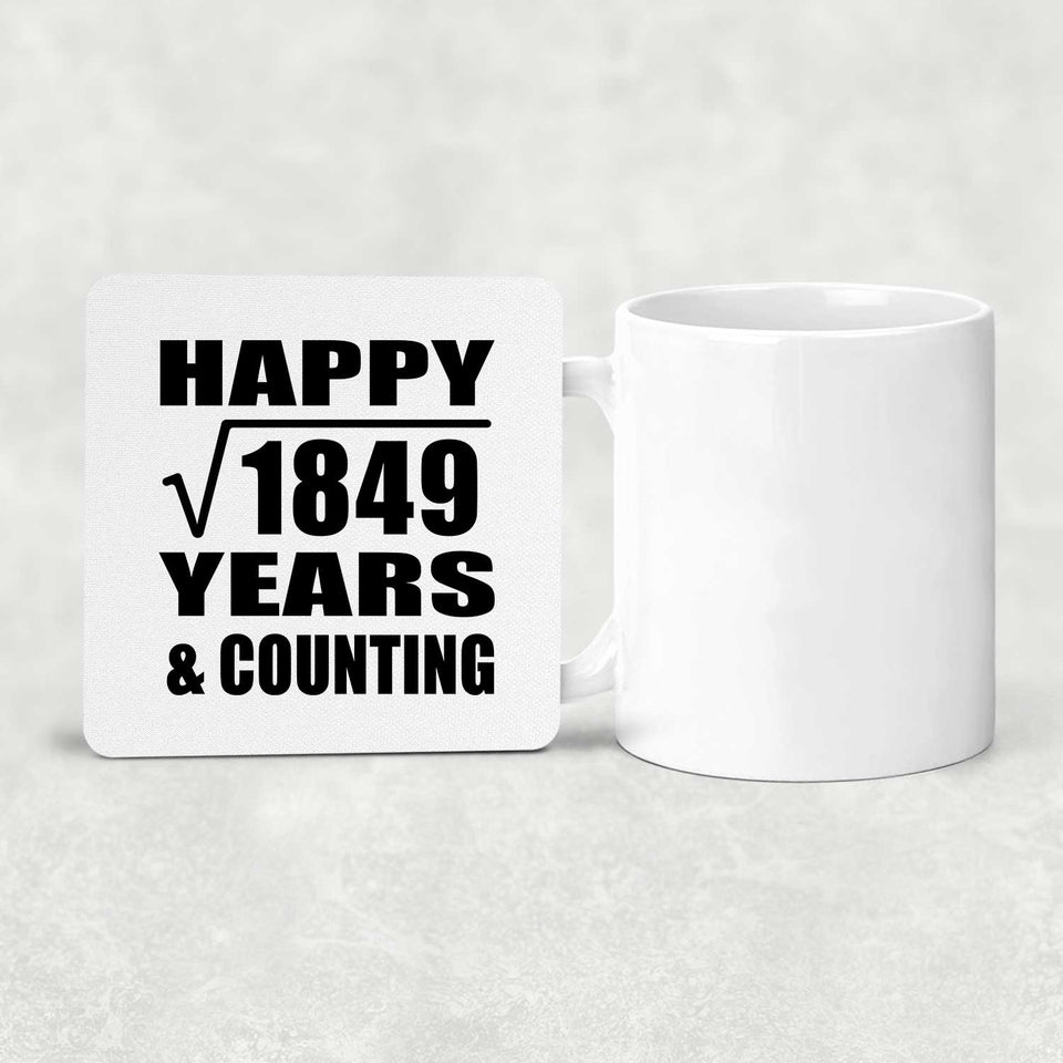 Happy 43rd Anniversary Square Root of 1849 Years & Counting - Drink Coaster